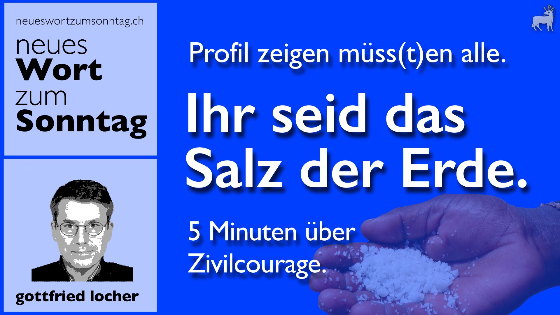 Das Neue Wort Zum Sonntag Ihr Seid Das Salz Der Erde Minuten Ber